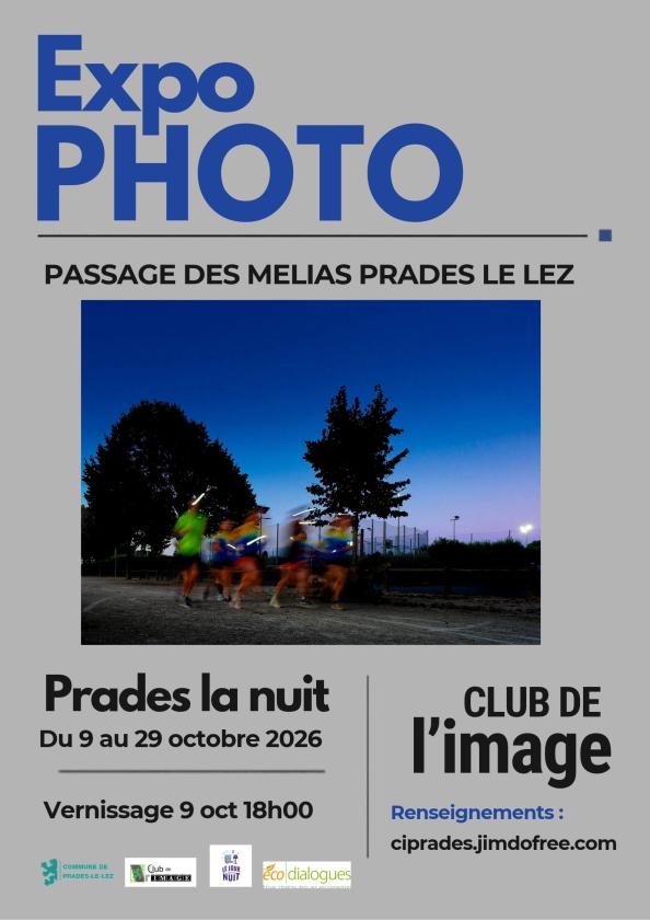 sortie à PRADES LE LEZ, Hérault. EXPO PHOTOS PRADES LE LEZ LA NUIT Sortir à PRADES LE LEZ(Hérault). PRADES LE LEZ.