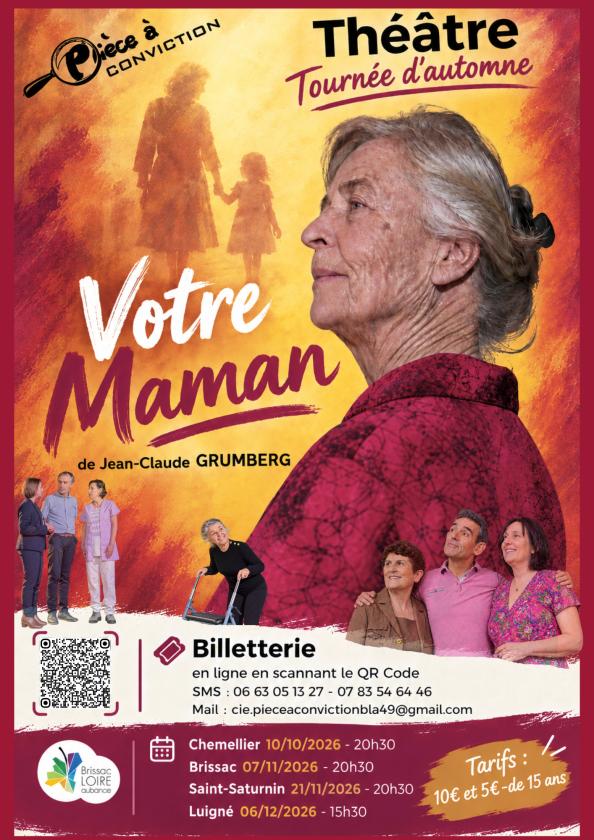 sortie à CHEMELLIER, Maine et Loire. THÉÂTRE - VOTRE MAMAN Sortir à CHEMELLIER(Maine et Loire). CHEMELLIER.