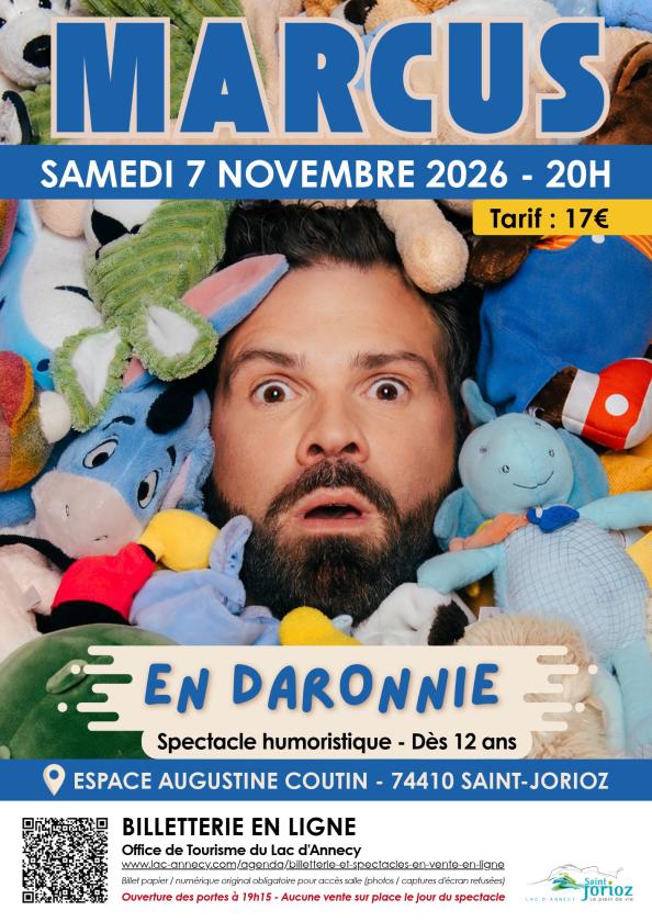 sortie à ST JORIOZ, Haute Savoie. SPECTACLE « EN DARONNIE » DE L’HUMORISTE MARCUS Sortir à ST JORIOZ(Haute Savoie). ST JORIOZ.