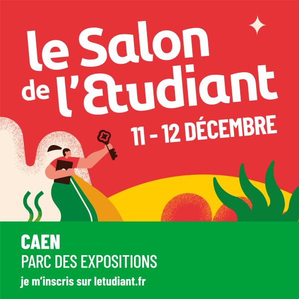 sortie à CAEN, Calvados. LE SALON DE L’ETUDIANT À CAEN. Sortir à CAEN(Calvados). CAEN.
