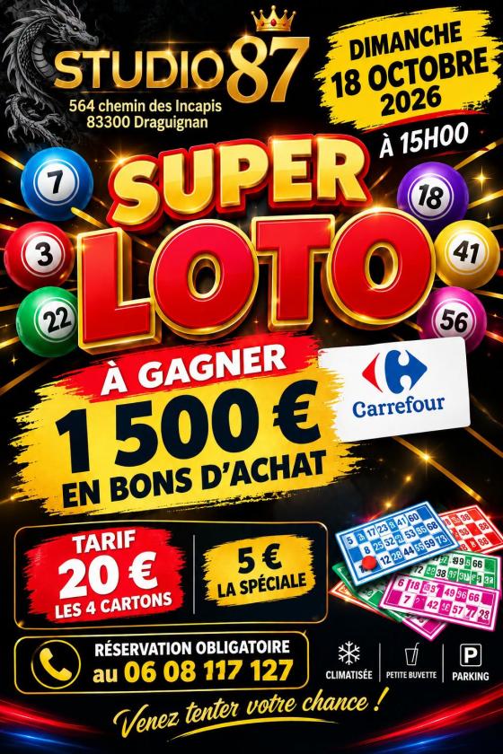 sortie à DRAGUIGNAN, Var. SUPER LOTO DRAGUIGNAN AU STUDIO 87 Sortir à DRAGUIGNAN(Var). DRAGUIGNAN.