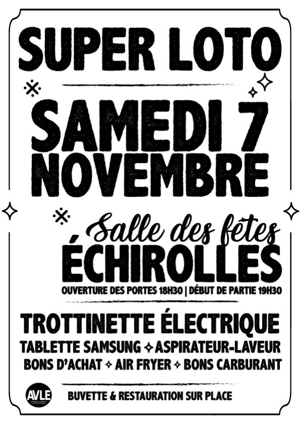 sortie à ECHIROLLES, Isère. SUPER LOTO Sortir à ECHIROLLES(Isère). ECHIROLLES.