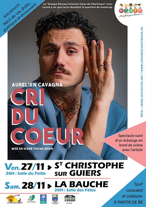 sortie à LA BAUCHE, Savoie. SPECTACLE "LE CRI DU COEUR" D'AURÉLIEN CAVAGNA Sortir à LA BAUCHE(Savoie). LA BAUCHE.