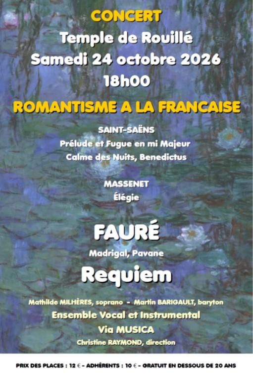 sortie à ROUILLE, Vienne. ROMANTISME À LA FRANÇAISE : FAURÉ, SAINT-SAËNS... Sortir à ROUILLE(Vienne). ROUILLE.
