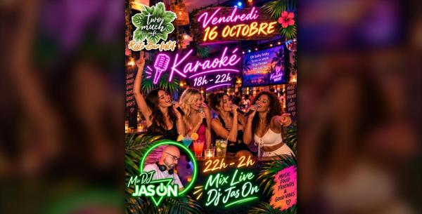 sortie à BORDEAUX, Gironde. SOIRÉE KARAOKÉ & MIX LIVE DJ JAS-ON AU TWO MUCH Sortir à BORDEAUX(Gironde). BORDEAUX.