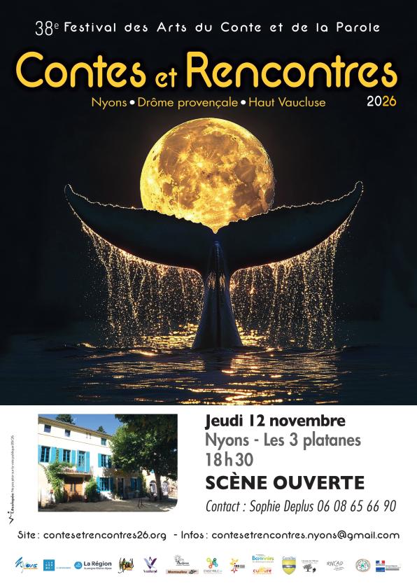 sortie à NYONS, Drôme. FESTIVAL CONTES ET RENCONTRES - SCÈNE OUVERTE Sortir à NYONS(Drôme). NYONS.