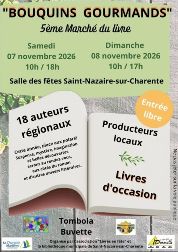 sortie à ST NAZAIRE SUR CHARENTE, Charente Maritime. MARCHÉ DU LIVRE "BOUQUINS GOURMANDS" Sortir à ST NAZAIRE SUR CHARENTE(Charente Maritime). ST NAZAIRE SUR CHARENTE.