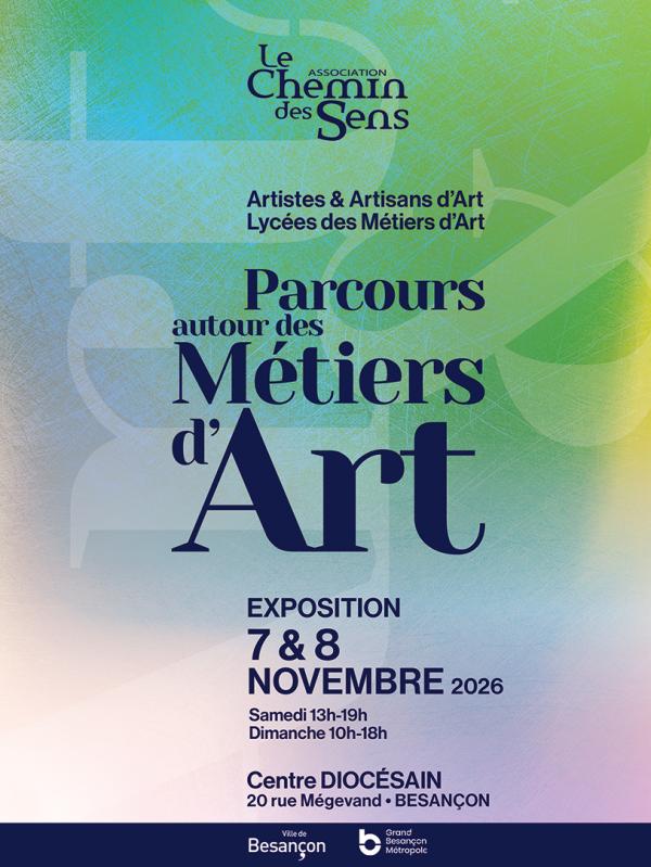 sortie à BESANCON, Doubs. PARCOURS AUTOUR DES MÉTIERS D'ART Sortir à BESANCON(Doubs). BESANCON.