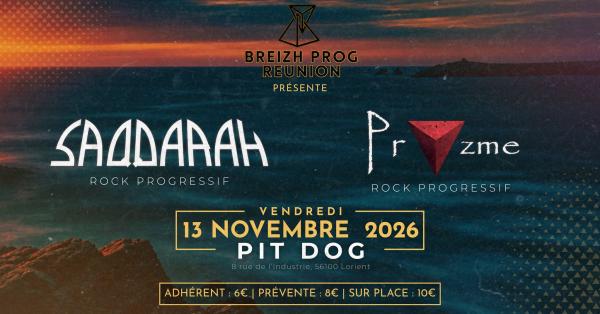 sortie à LORIENT, Morbihan. SOIRÉE ROCK PROGRESSIF AVEC SAQQARAH ET PRYZME Sortir à LORIENT(Morbihan). LORIENT.