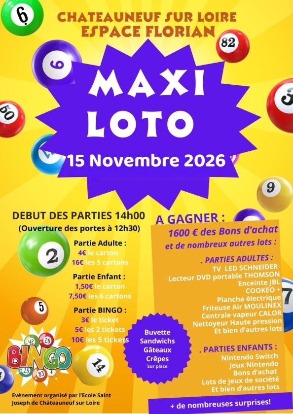 sortie à CHATEAUNEUF SUR LOIRE, Loiret. MAXI LOTO ECOLE ST JOSEPH Sortir à CHATEAUNEUF SUR LOIRE(Loiret). CHATEAUNEUF SUR LOIRE.