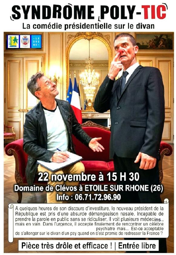 sortie à ETOILE SUR RHONE, Drôme. THÉÂTRE : SYNDROME POLY-TIC Sortir à ETOILE SUR RHONE(Drôme). ETOILE SUR RHONE.