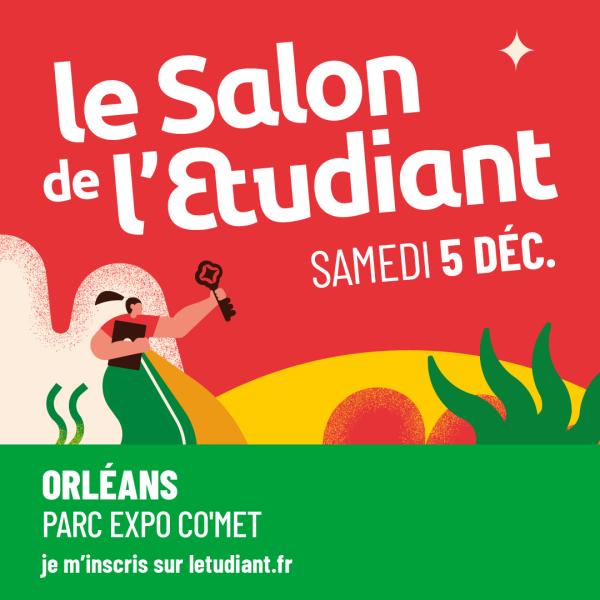 sortie à ORLEANS, Loiret. LE SALON DE L'ETUDIANT À ORLÉANS Sortir à ORLEANS(Loiret). ORLEANS.