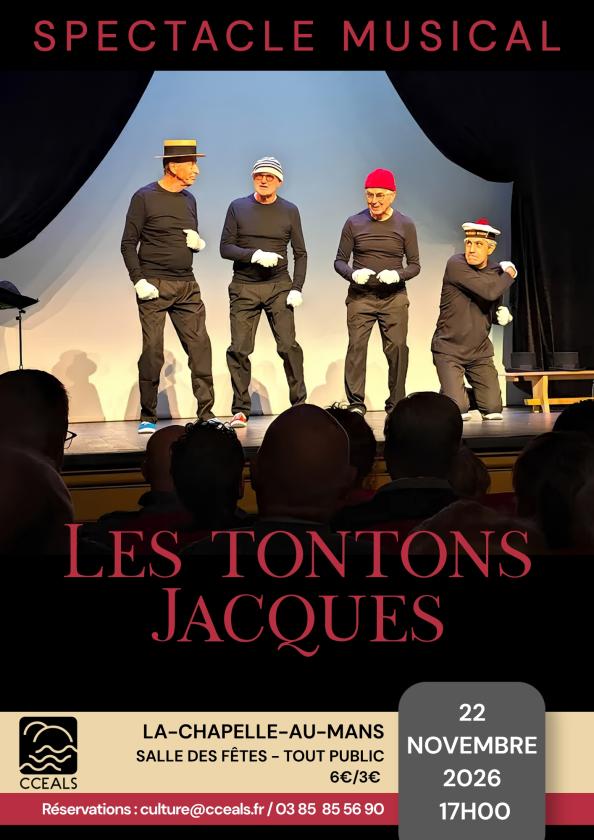 sortie à LA CHAPELLE AU MANS, Saône et Loire. SPECTACLE MUSICAL LES TONTONS JACQUES Sortir à LA CHAPELLE AU MANS(Saône et Loire). LA CHAPELLE AU MANS.