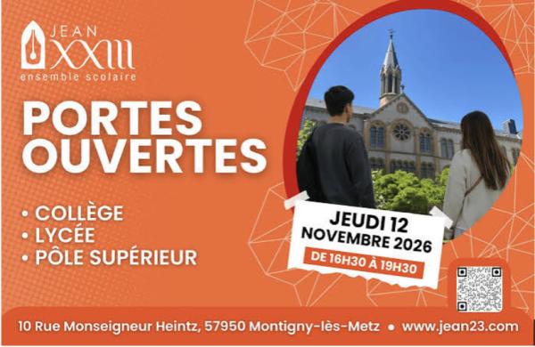 sortie à MONTIGNY LES METZ, Moselle. JOURNÉE PORTES OUVERTES JEAN XXIII Sortir à MONTIGNY LES METZ(Moselle). MONTIGNY LES METZ.