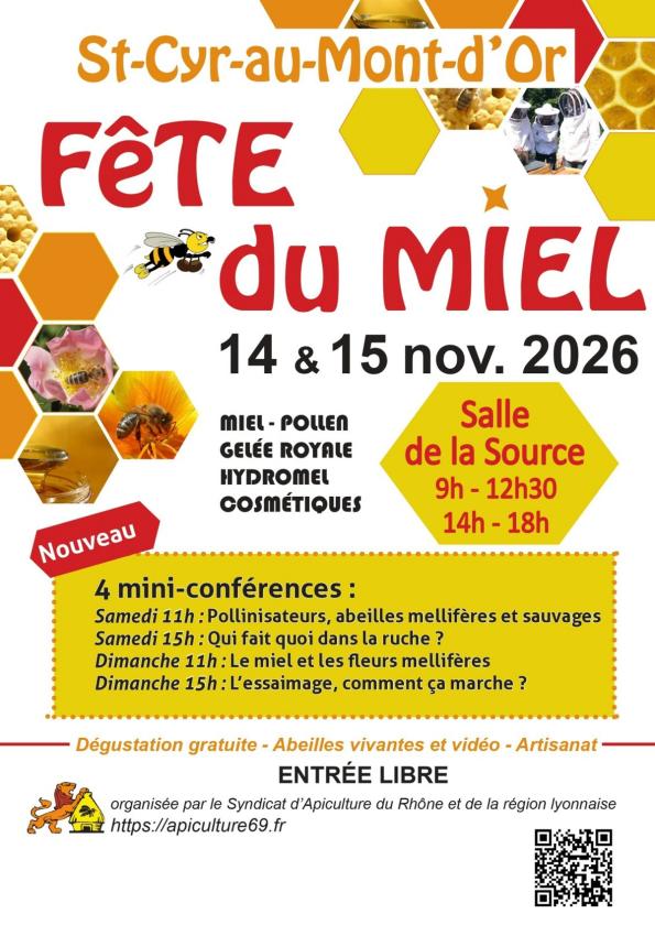 sortie à ST CYR AU MONT D OR, Rhône. FÊTE DU MIEL Sortir à ST CYR AU MONT D OR(Rhône). ST CYR AU MONT D OR.