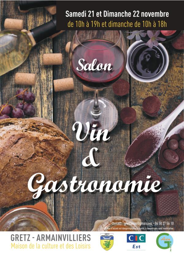 sortie à GRETZ ARMAINVILLIERS, Seine et Marne. SALON VIN ET GASTRONOMIE Sortir à GRETZ ARMAINVILLIERS(Seine et Marne). GRETZ ARMAINVILLIERS.